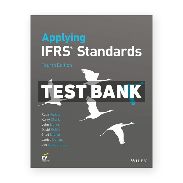 Applying IFRS Standards 4th Picker Test Bank