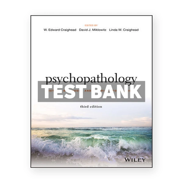 Psychopathology 3rd Craighead Test Bank