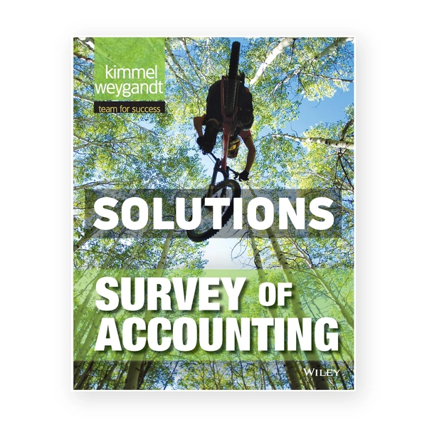 Survey of Accounting 1st Kimmel Solutions Manual