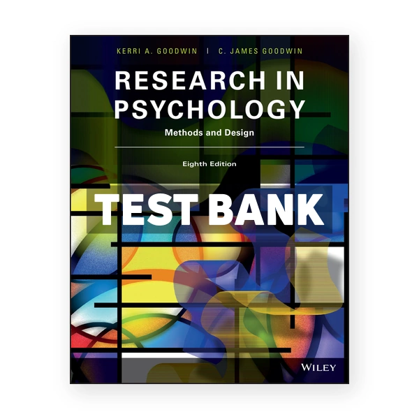 Research in Psychology 8th Goodwin Test Bank