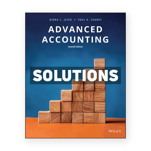 Advanced Accounting 7th Jeter Solutions Manual