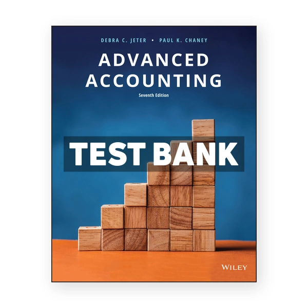 Advanced Accounting 7th Jeter Test Bank