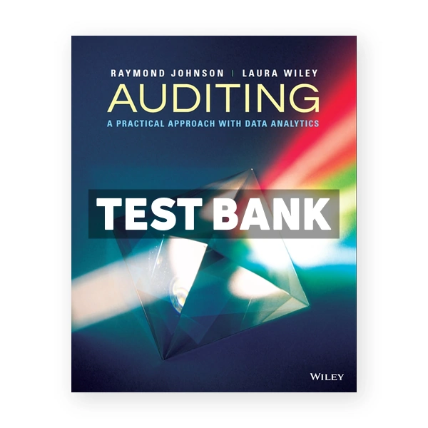 Auditing A Practical Approach with Data Analytics Enhanced eText 1st Johnson Test Bank