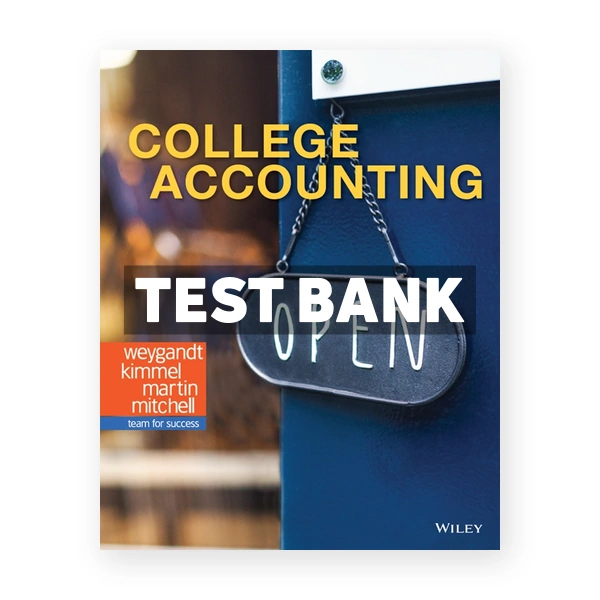 College Accounting 1st Weygandt Test Bank