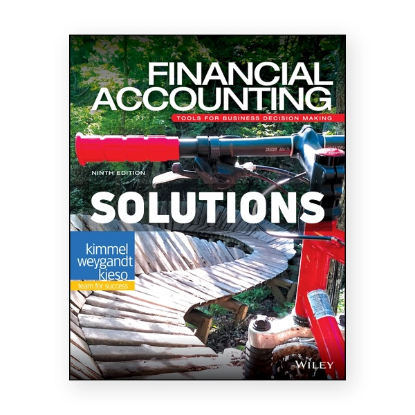 Financial Accounting Tools for Business Decision Making 9th Kimmel Solutions Manual