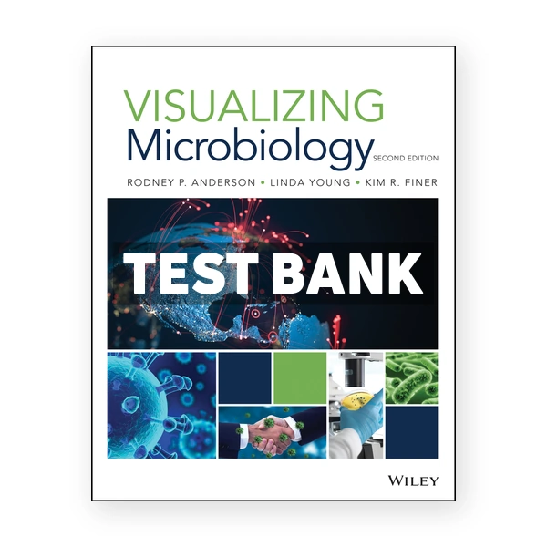 Visualizing Microbiology 2nd Anderson Test Bank