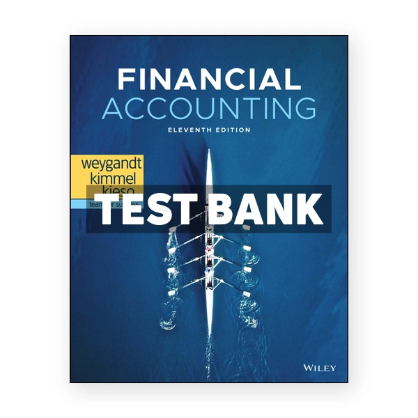 Financial Accounting 11th Weygandt Test Bank