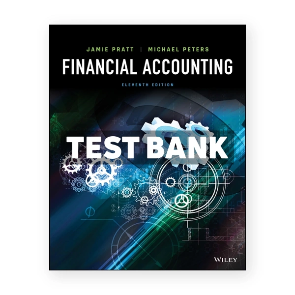 Financial Accounting 11th Pratt Test Bank