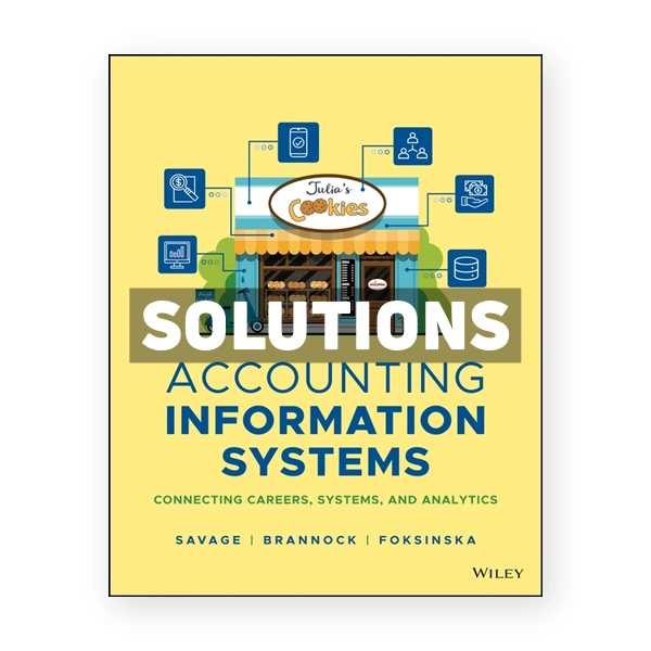 Accounting Information Systems Connecting Careers Systems and Analytics 1st Savage Solutions Manual