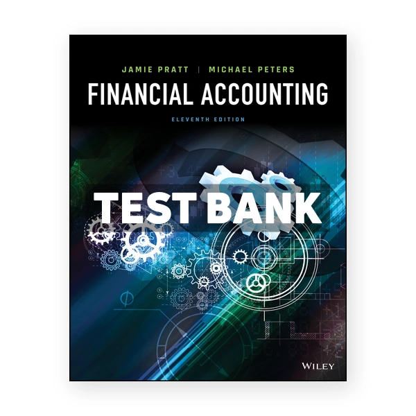 Financial Accounting 11th Pratt Test Bank