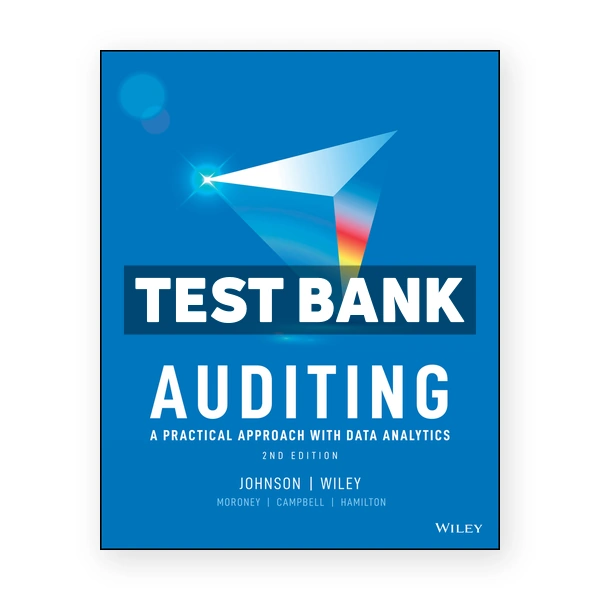 Auditing Practical Approach with Data Analytics 2nd Johnson Test Bank