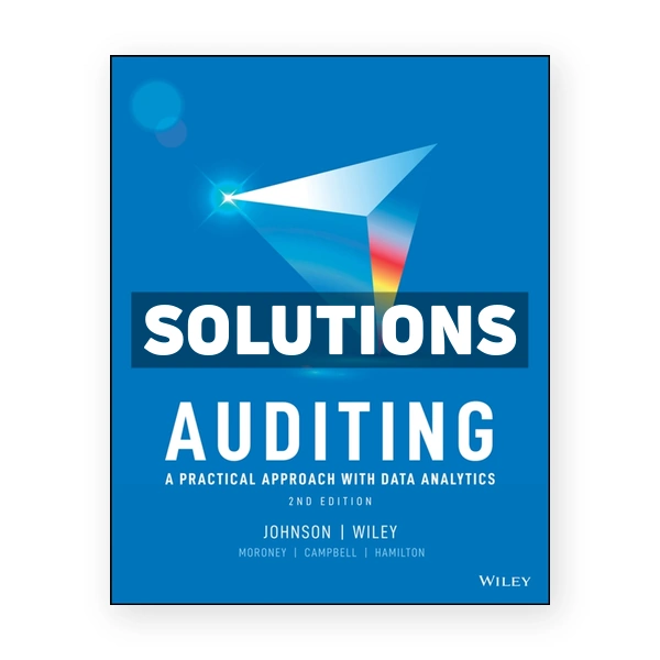 Auditing A Practical Approach with Data Analytics 2nd Johnson Solutions Manual