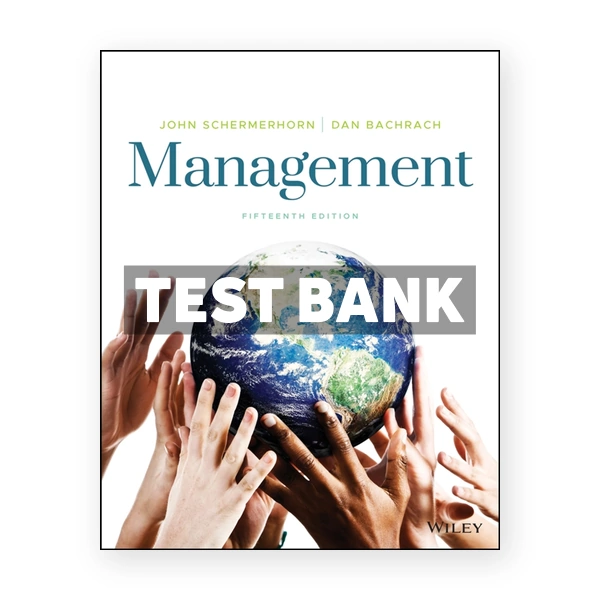 Management 15th Schermerhorn Test Bank
