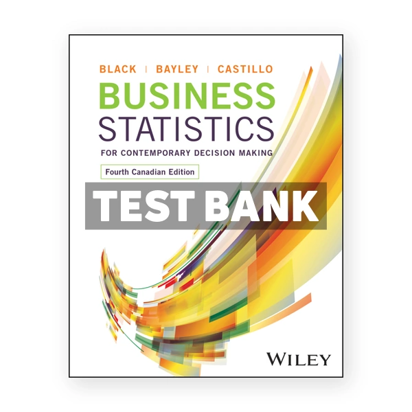 Business Statistics Canadian CDN 4th Black Test Bank