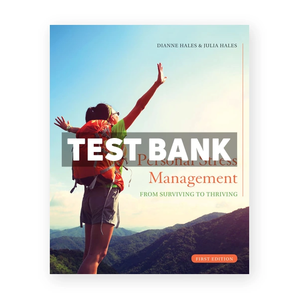 Personal Stress Management 1st Hales Test Bank