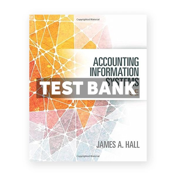 Accounting Information Systems 9th Hall Test Bank