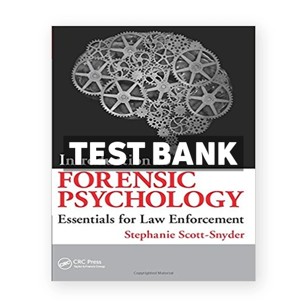 Introduction to Forensic Psychology Essentials for Law Enforcement 1st Scott Snyder Test Bank
