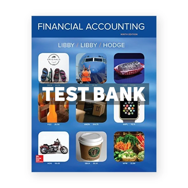 Financial Accounting 9th Libby Test Bank