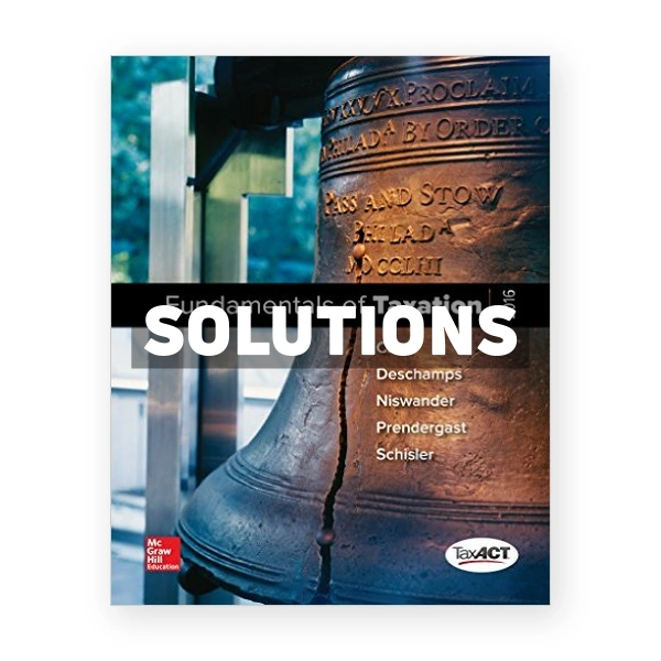Fundamentals of Taxation 2016 Edition 9th Cruz Solutions Manual