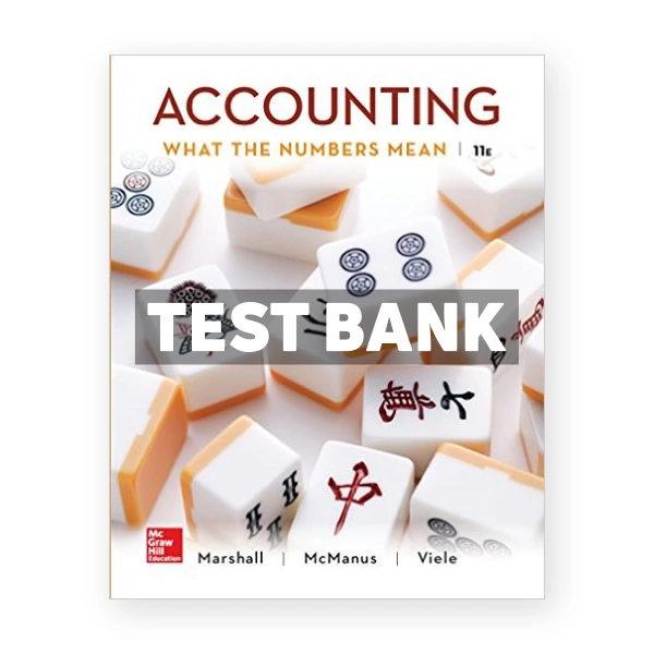 Accounting What the Numbers Mean 11th Marshall Test Bank
