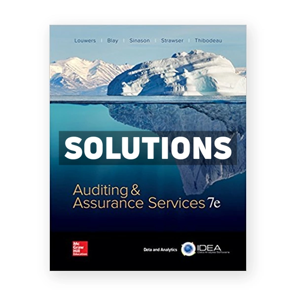 Auditing and Assurance Services 7th Louwers Solutions Manual