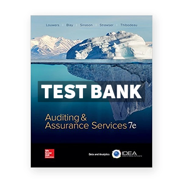 Auditing and Assurance Services 7th Louwers Test Bank