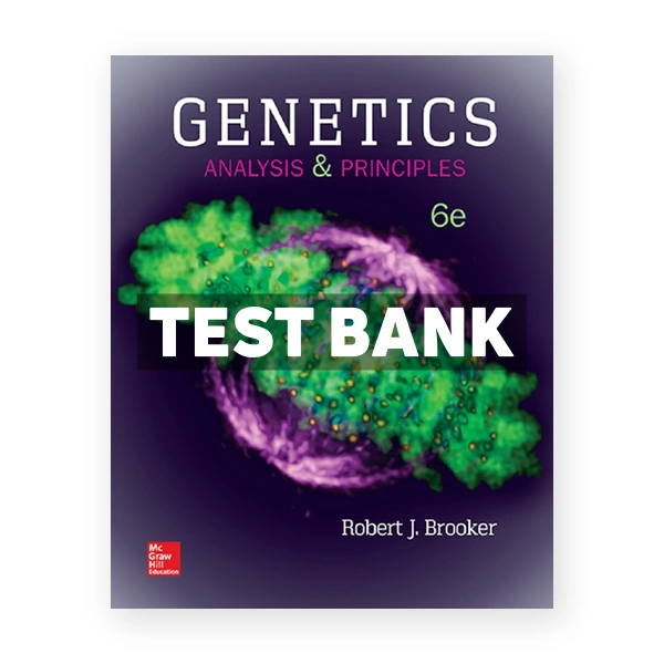 Genetics Analysis and Principles 6th Brooker Test Bank