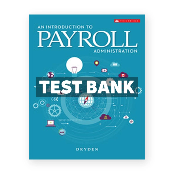 Payroll CDN 1st Dryden Test Bank