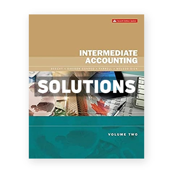 Intermediate Accounting Volume 2 Updated CDN 7th Beechy Solutions Manual