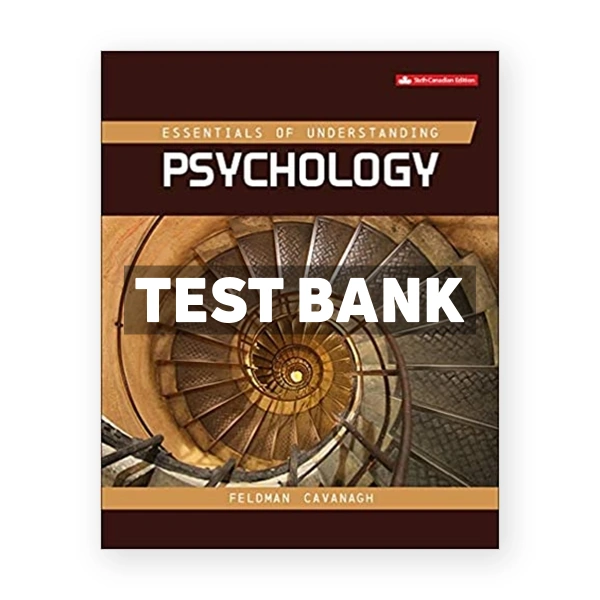 Essentials Of Understanding Psychology CDN 6th Feldman Test Bank