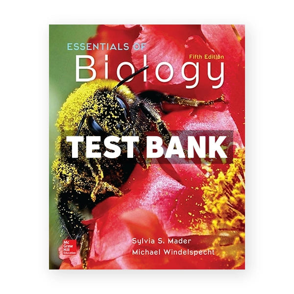 Essentials of Biology 5th Mader Test Bank