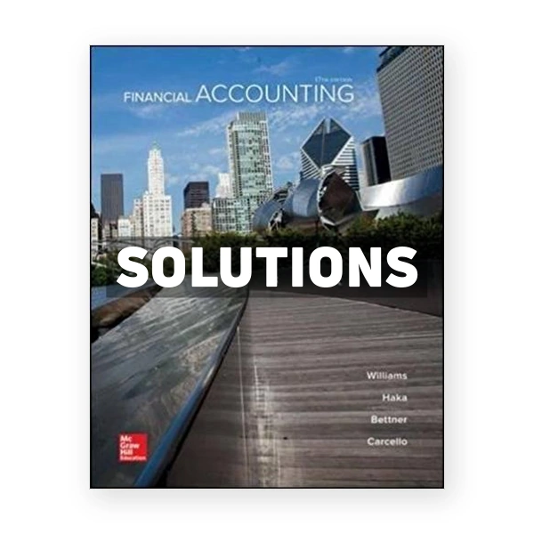Financial Accounting 17th Williams Solutions Manual