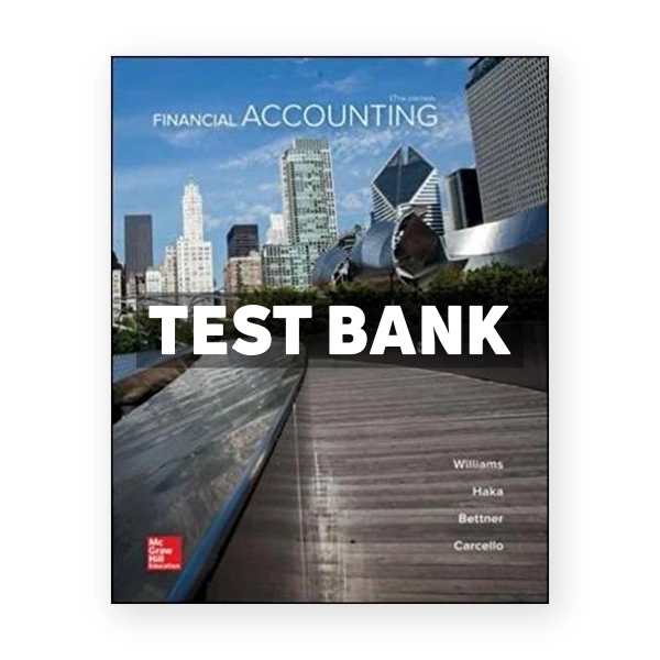 Financial Accounting 17th Williams Test Bank