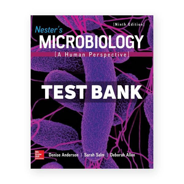 Nester's Microbiology A Human Perspective 9th Anderson Test Bank