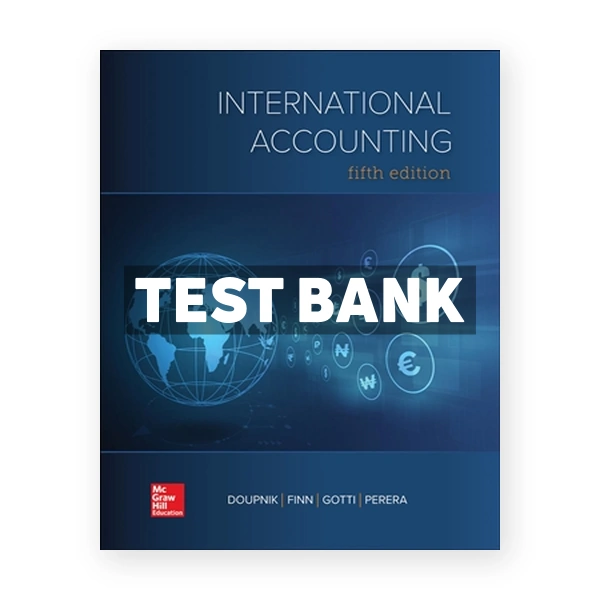 International Accounting 5th Doupnik Test Bank