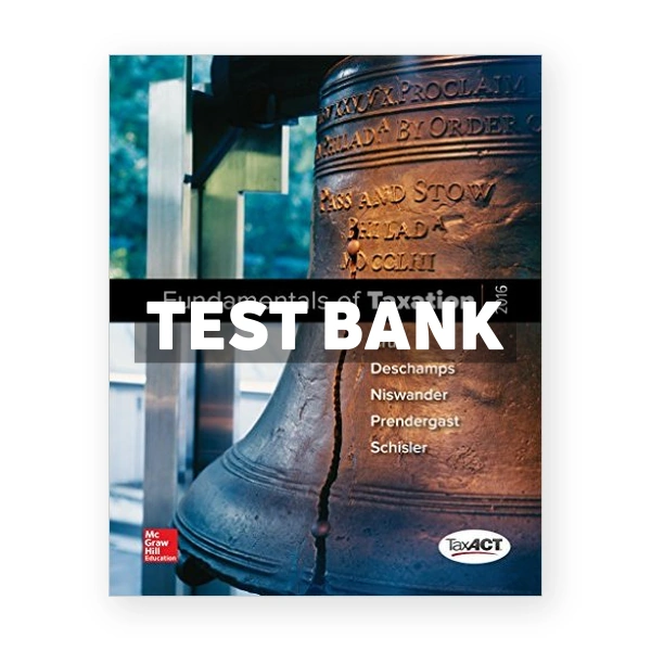 Fundamentals of Taxation 2016 Edition 9th Cruz Test Bank
