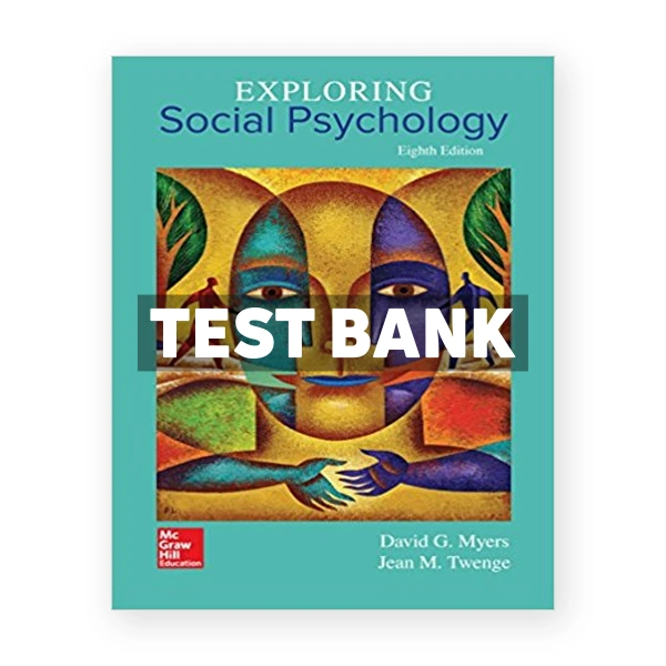 Exploring Social Psychology 8th Myers Test Bank