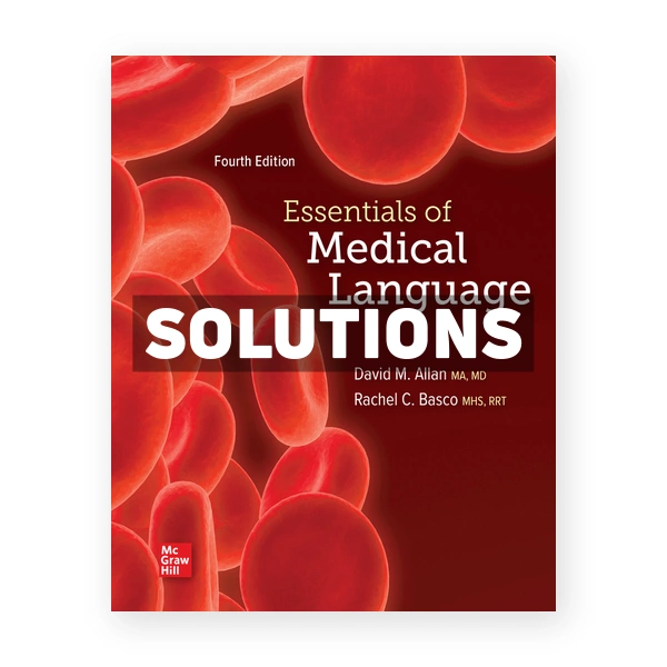 Essentials of Medical Language 4th Allan Solutions Manual