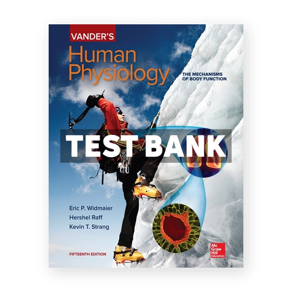 Vander's Human Physiology 15th Widmaier Test Bank