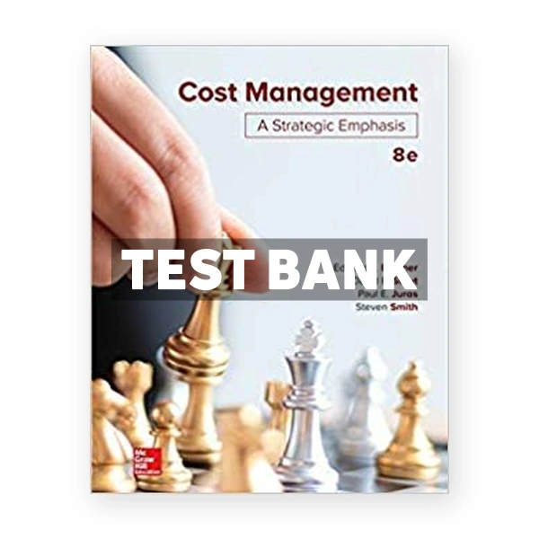 Cost Management A Strategic Emphasis 8th Blocher Test Bank