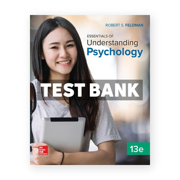 Essentials of Understanding Psychology 13th Feldman Test Bank