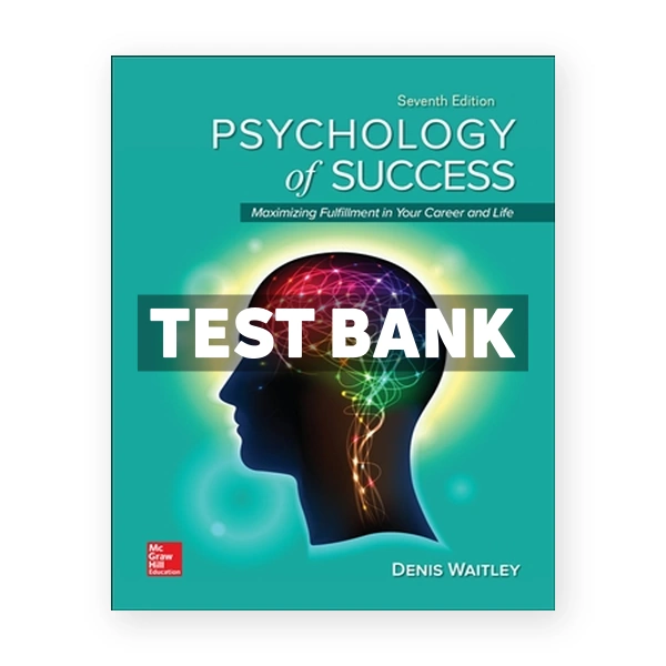 Psychology of Success 7th Waitley Test Bank