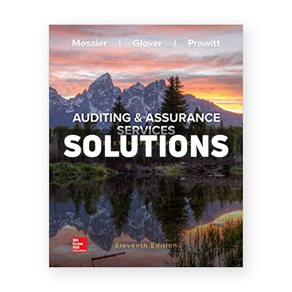 Auditing and Assurance Services 11th Messier Solutions Manual