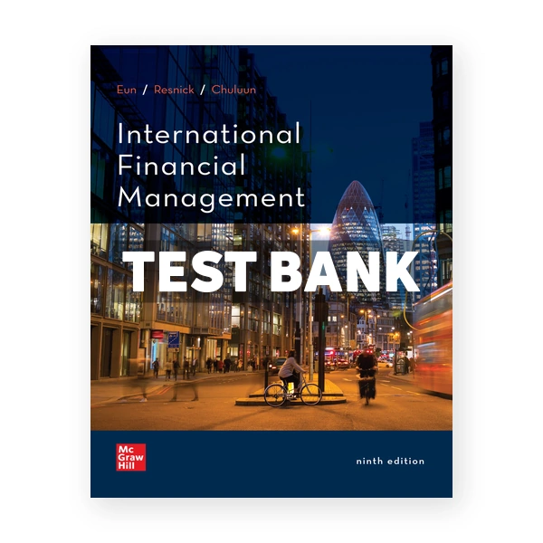 International Financial Management 9th Eun Test Bank