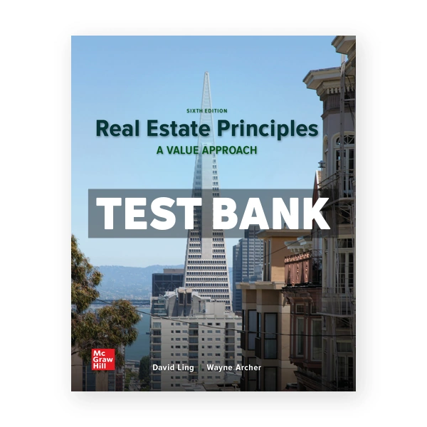 Real Estate Principles 6th Ling Test Bank