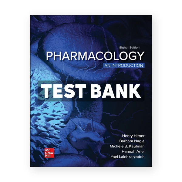 Pharmacology An Introduction 8th Hitner Test Bank