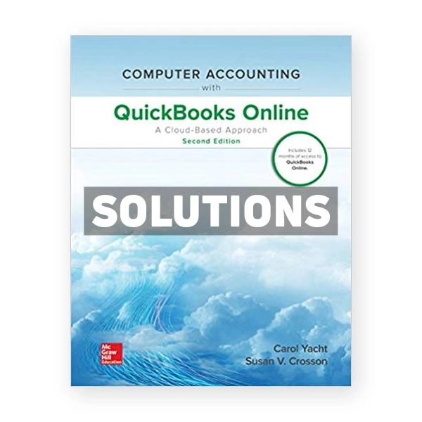 Computer Accounting with QuickBooks Online A Cloud Based Approach 2nd Yacht Solutions Manual