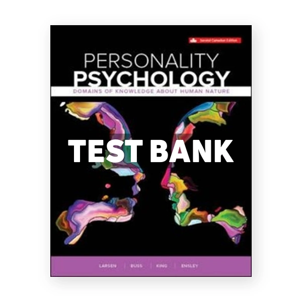 Personality Psychology CDN 2nd Larsen Test Bank