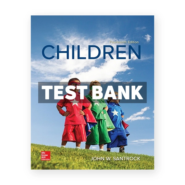 Children 14th Santrock Test Bank