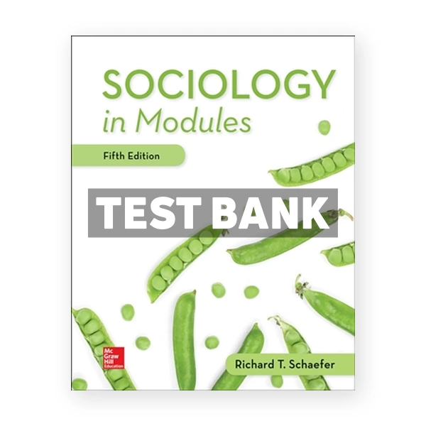 Sociology in Modules 5th Schaefer Test Bank